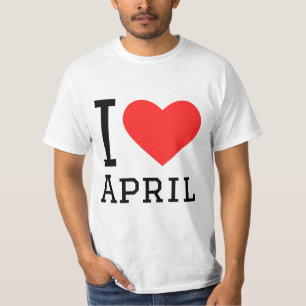 I Liebe April T-Shirt