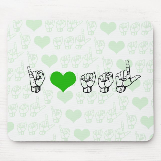 I Liebe ASL Mousepad (Vorne)