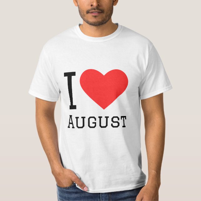 I Liebe August-Aufkleber T-Shirt (Vorderseite)