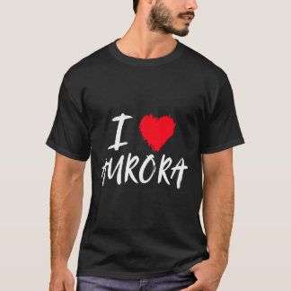 I Liebe Aurora Ehefrau Tochter Mama Girlfriend Gra T-Shirt