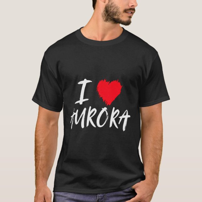 I Liebe Aurora Ehefrau Tochter Mama Girlfriend Gra T-Shirt (Vorderseite)