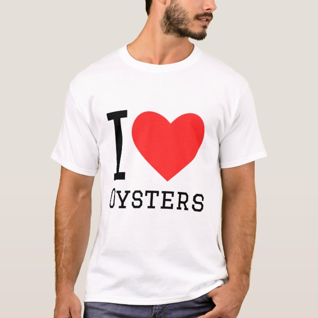 I Liebe Austern T-Shirt (Vorderseite)