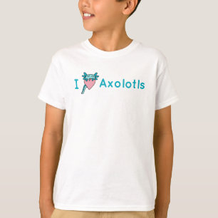 I Liebe Axolotl Tee Shirt