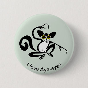I Liebe AYE-AYES - Primat - Lemur - Wildtiere Button