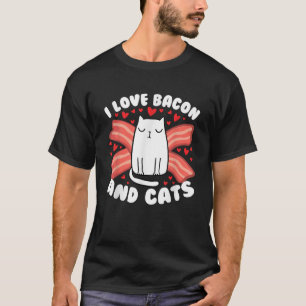 I Liebe Bacon and Cats Niedlich Kitty Cat Feline B T-Shirt