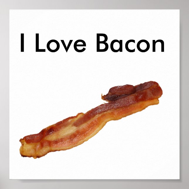 I Liebe Bacon Poster (Vorne)