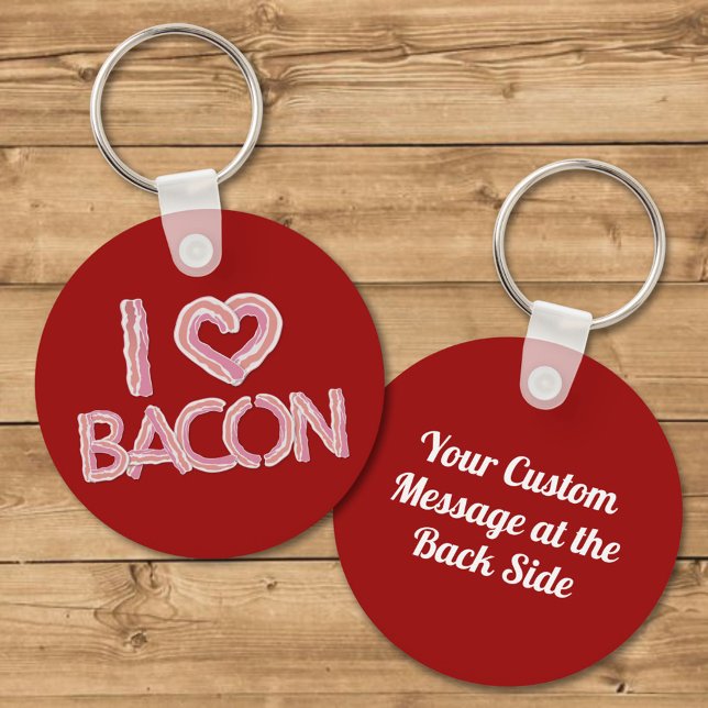 I Liebe Bacon Schlüsselanhänger (Von Creator hochgeladen)