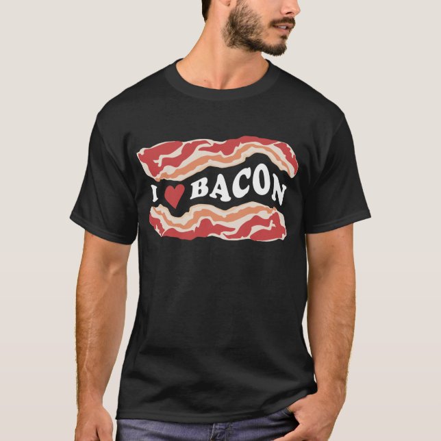 I Liebe Bacon T-Shirt (Vorderseite)
