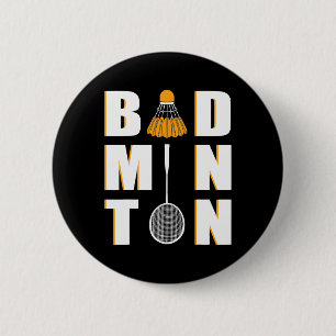 I Liebe Badminton - Badminton Button