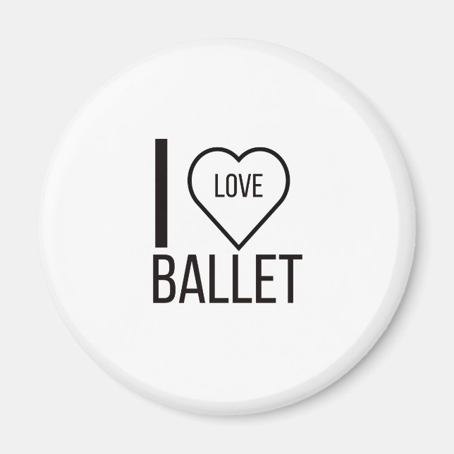 I LIEBE BALLET MAGNET (Vorne)