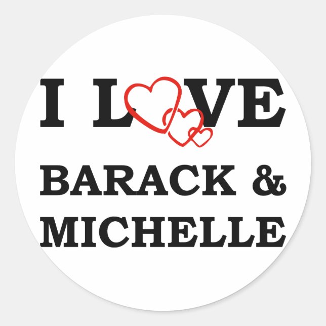 I Liebe Barack & Michelle Runder Aufkleber (Vorderseite)