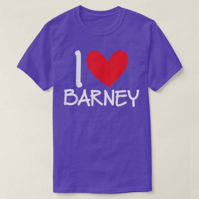 I Liebe Barney Name Herz Personalisiert Männer Typ T-Shirt (Design vorne)