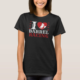 I Liebe Barrel Racing Wild West Horse Western T-Shirt