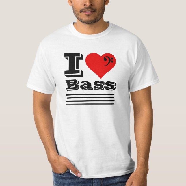 I Liebe Bass T - Shirt (Vorderseite)