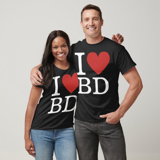I ❤️ Liebe BD (für Mitarbeiter der Gebäude-Abteilu T-Shirt (Unisex)