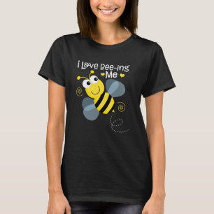 I Liebe Bee ing me Beekeepers Bee Keeper T-Shirt