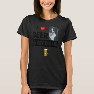 I Liebe Beer und mein Border Collie Mama Vater Her T-Shirt