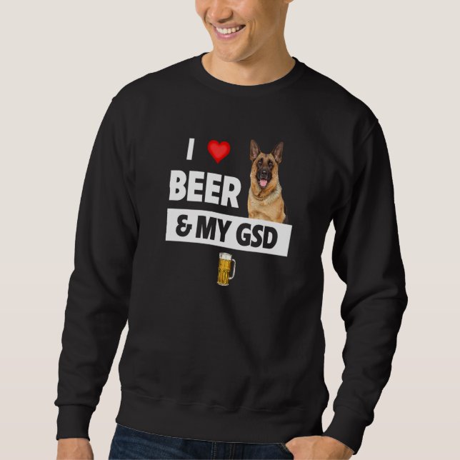 I Liebe Beer und mein GSD Mama Vater Deutscher Sch Sweatshirt (Vorderseite)