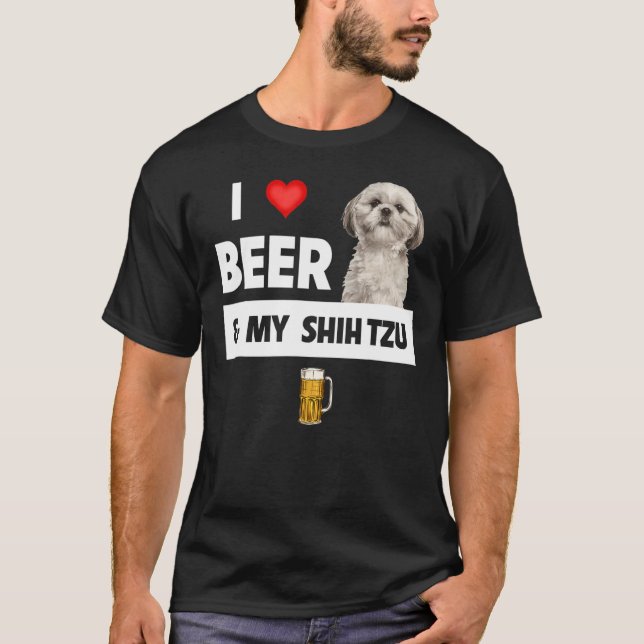 I Liebe Beer und mein schiitischer Tzu Mama Vater  T-Shirt (Vorderseite)