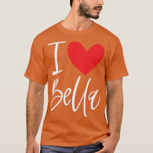 I Liebe Bella Name Personalisiert Girl Beste Freun T-Shirt
