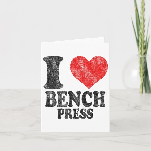 I Liebe Bench Press Vintag Karte (Vorderseite)