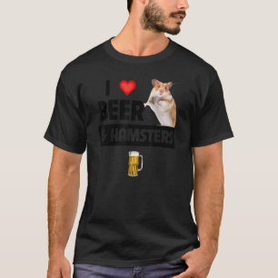 I Liebe Bier und Hamster Käfig Rad trinken Tiere T-Shirt