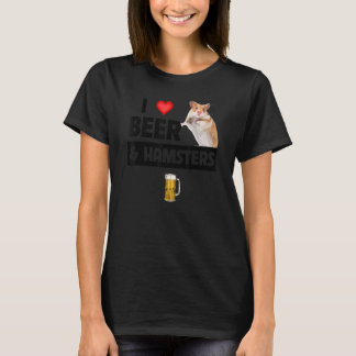 I Liebe Bier und Hamster Käfig Rad trinken Tiere T-Shirt