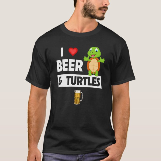 I Liebe Bier und Schildkröten trinken Tasse Tortoi T-Shirt (Vorderseite)