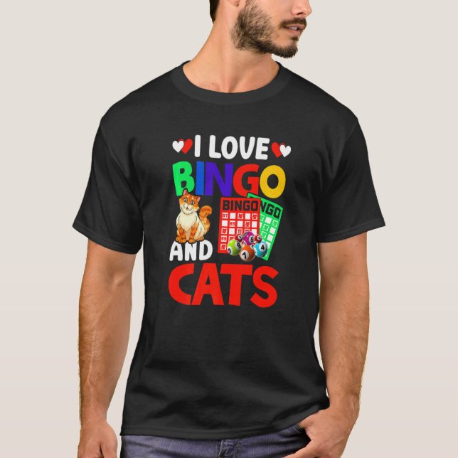 I Liebe Bingo and Cats Bingo Caller Spaß Lotterie  T-Shirt (Vorderseite)