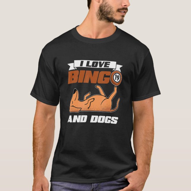 I Liebe Bingo and Dogs Casino Gambling Lotterie Bi T-Shirt (Vorderseite)