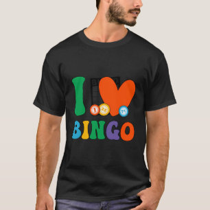 I Liebe Bingo Player Bingo Lover Bingo Enthusiaste T-Shirt