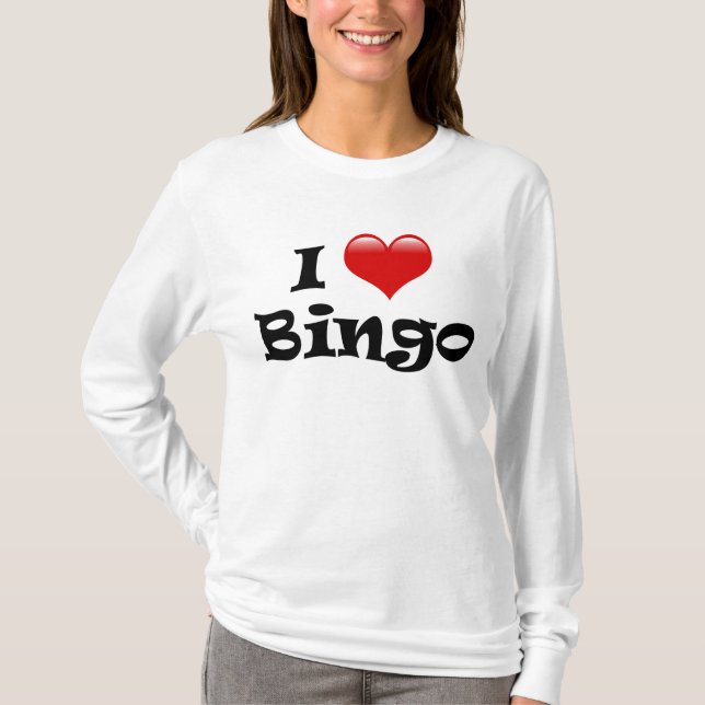 I Liebe Bingo T-Shirt (Vorderseite)
