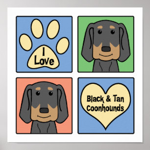I Liebe Black and Tan Coonhounds Poster