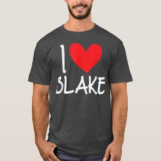 I Liebe Blake Name Personalisiert Men Typ BESTE FR T-Shirt