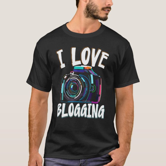 I Liebe Bloggen Social Media Content Creator Vlogg T-Shirt (Vorderseite)
