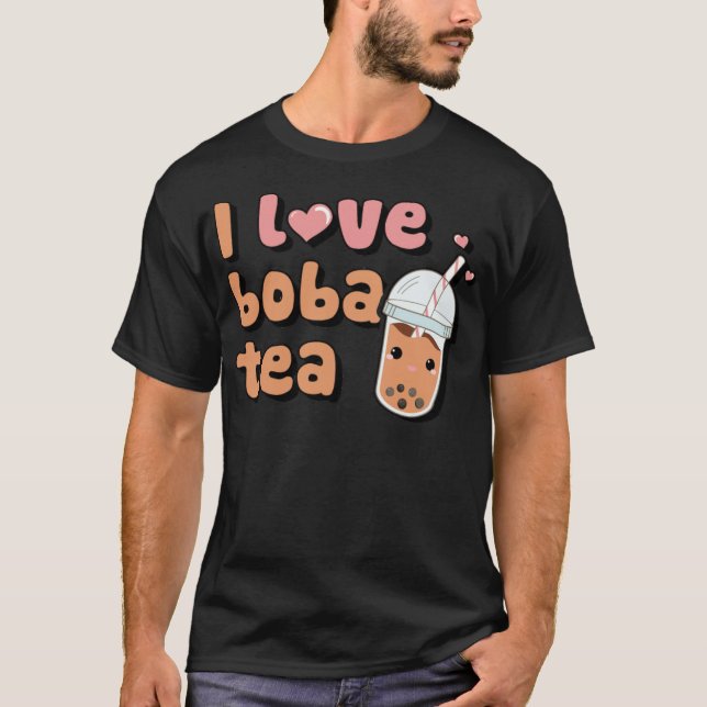 I Liebe Boba Tea Funny Boba Tea Bubble Tee Kleidun (Vorderseite)