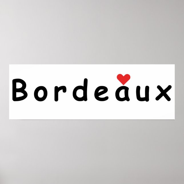 I Liebe Bordeaux Poster (Vorne)