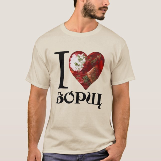 I Liebe Borscht T-Shirt (Vorderseite)