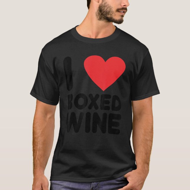 I Liebe Boxed Wein Niedrig Wein 2 T-Shirt (Vorderseite)