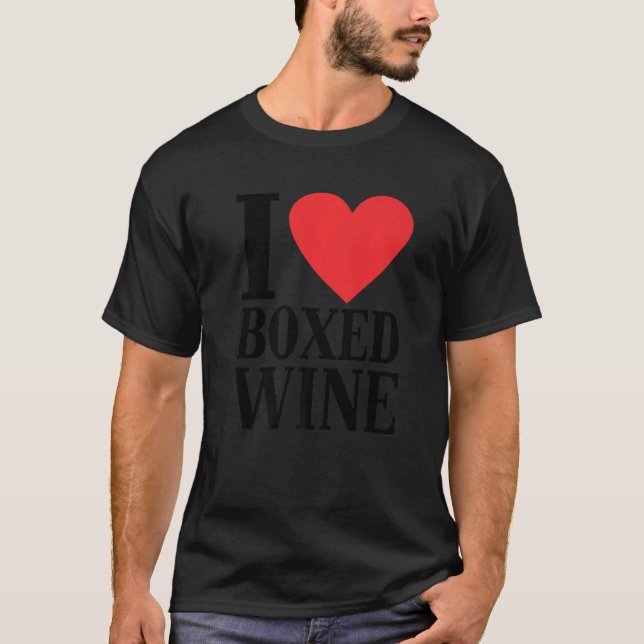 I Liebe Boxed Wine Cheap Wein T-Shirt (Vorderseite)