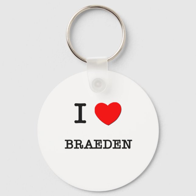 I Liebe Braeden Schlüsselanhänger (Vorderseite)