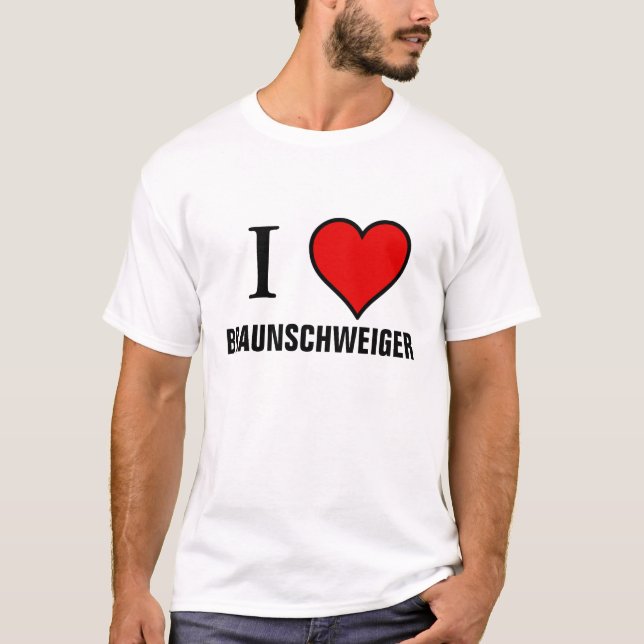 I LIEBE BRAUNSCHWEIGER T-Shirt (Vorderseite)
