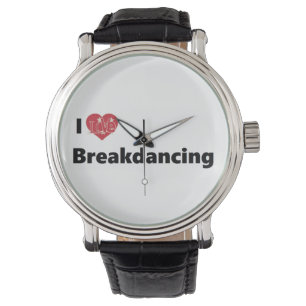 I Liebe Breakdance Armbanduhr