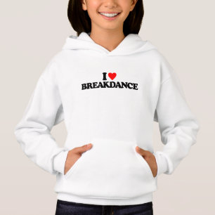 I LIEBE BREAKDANCE HOODIE