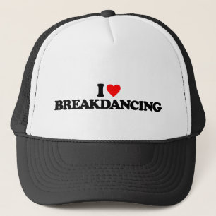 I LIEBE BREAKDANCING TRUCKERKAPPE