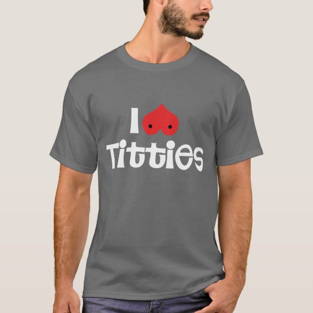 I Liebe Breasts T-Shirt (Vorderseite)