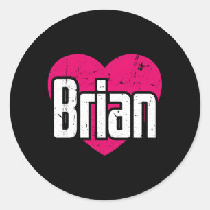 I Liebe Brian Vorname I He Brian Runder Aufkleber