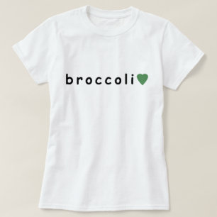 I Liebe Broccoli, Broccoli Liebhaber T-Shirt