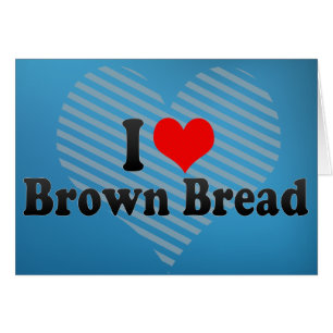 I Liebe Brot