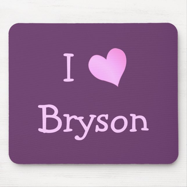 I Liebe Bryson Mousepad (Vorne)